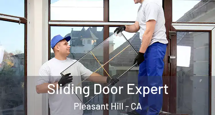  Sliding Door Expert Pleasant Hill - CA